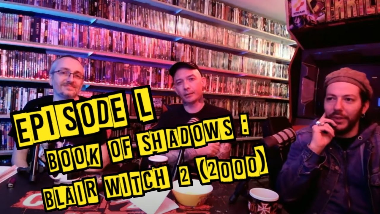croiX2malte | Episode #50 | BOOK OF SHADOWS: BLAIR WITCH 2 (2000)
