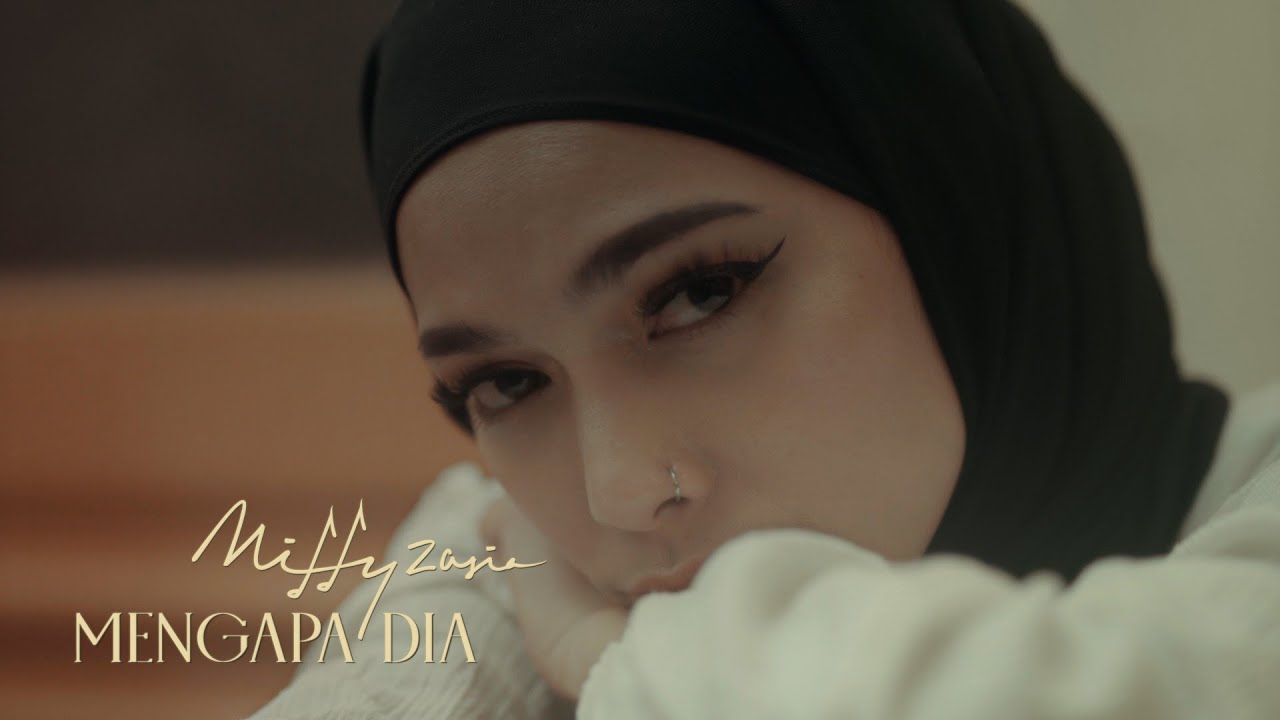 Mengapa Dia - Mitty Zasia (Official Music Video)