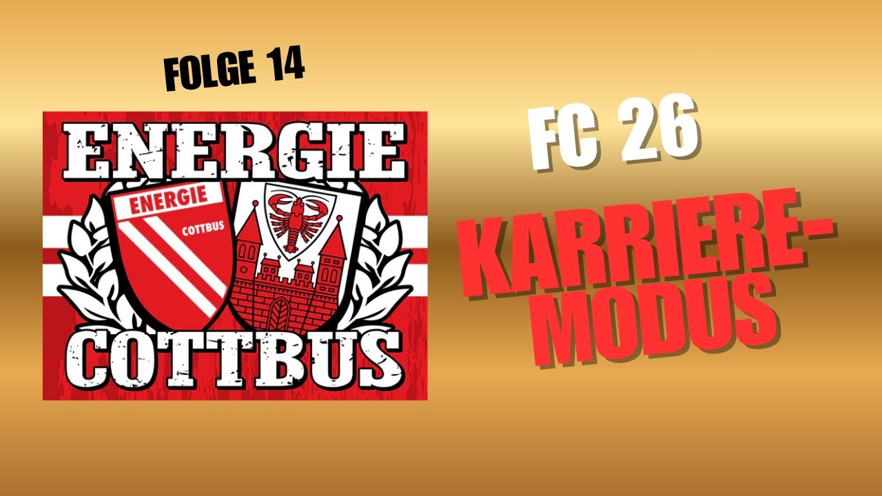 FC 26: FC Energie Cottbus Karriere - Tach Jesacht zum Berlin Brandenburg Derby