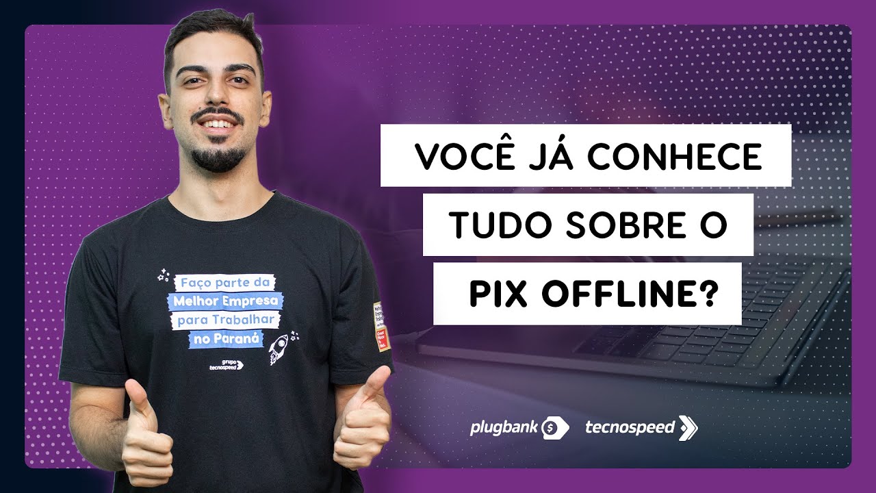 Venha Conferir Tudo sobre o Pix Offline