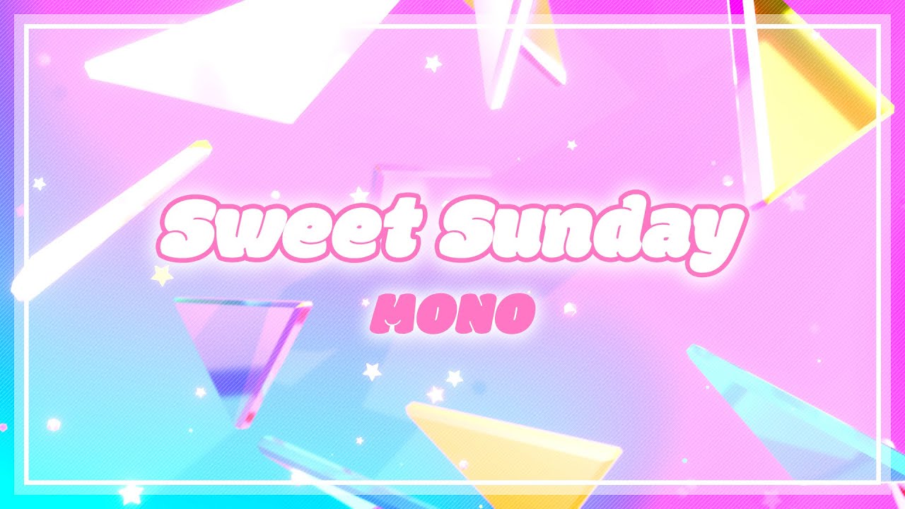 【BOFXVII】Sweet Sunday / MONO【BGA】
