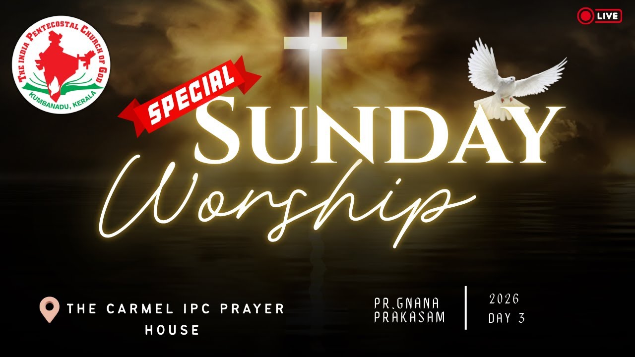 ANNUAL CONVENTION 2026 | Day 3 | Sunday Service | The Carmel IPC | Message: Pr. Gnana Prakasam