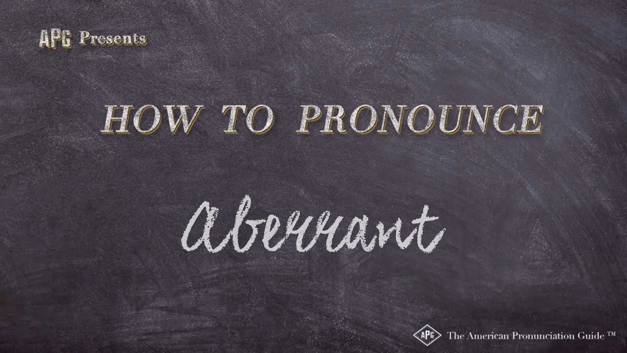 How to Pronounce Aberrant (Real Life Examples!)