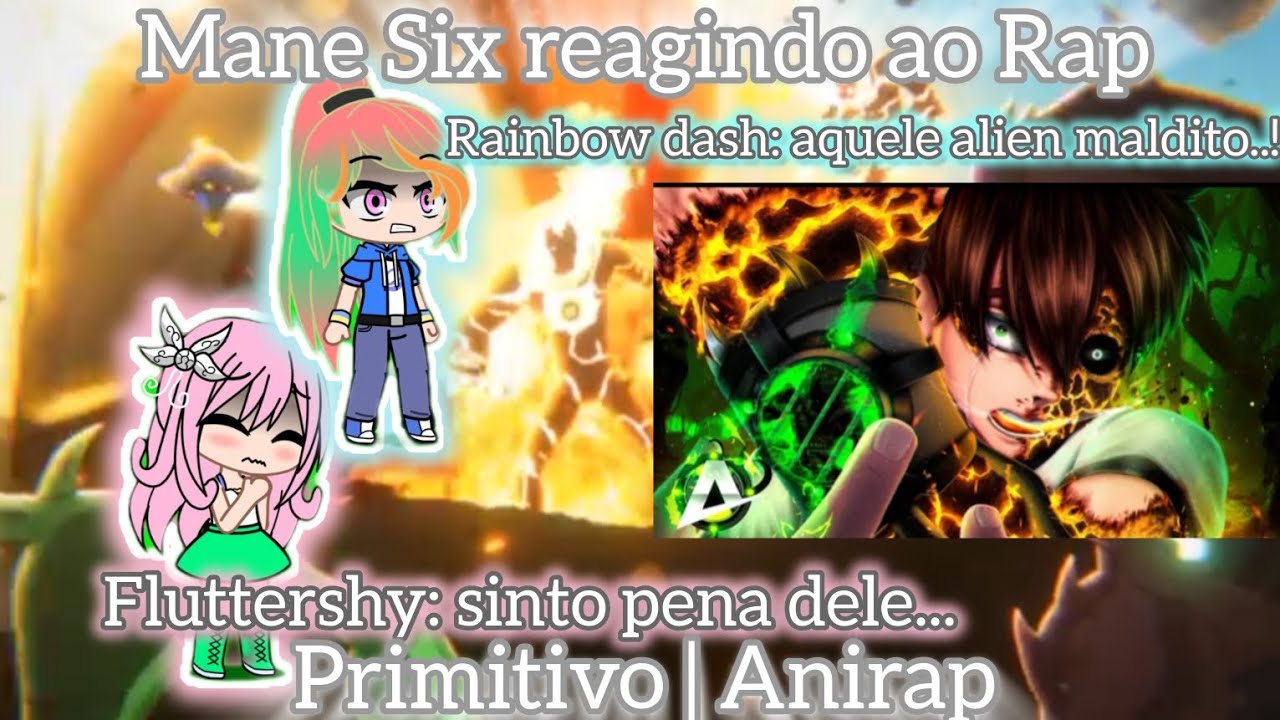MLP reagindo ao Rap Ben 10 (Carnitrix) | Primitivo | @AniRap