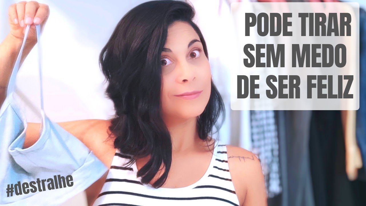 10 COISAS INÚTEIS DENTRO DO GUARDA ROUPA |MINIMALISMO
