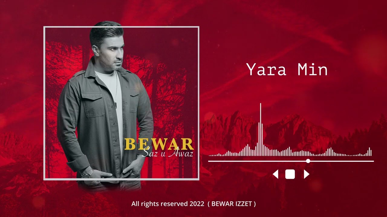 Bewar Izzet - Yar ( saz u Awaz album ) 2022