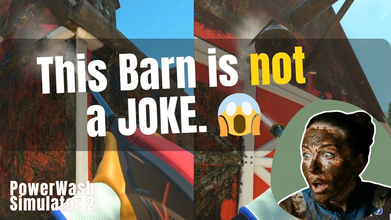 Barn: Dirtier Than The Silo! 🧼 - PWS 2