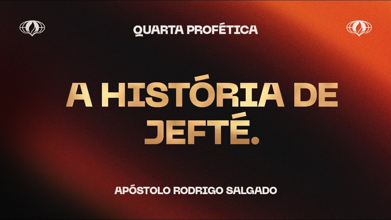 A história de Jefté. (Juízes 11:1) | Ap. Rodrigo Salgado
