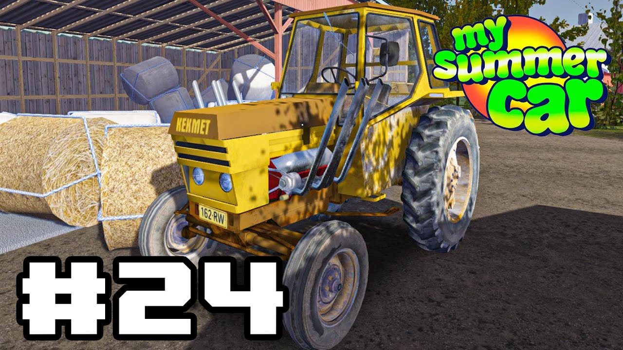 EP.24 My Summer Car ซีซั่น 3 | รถไถ V8 ขับลากฟางโคตรมันส์