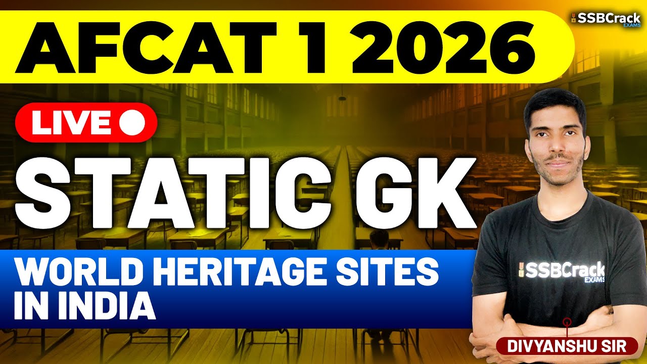 AFCAT 1 2026 Exam Static GK Live - World Heritage Sites in India