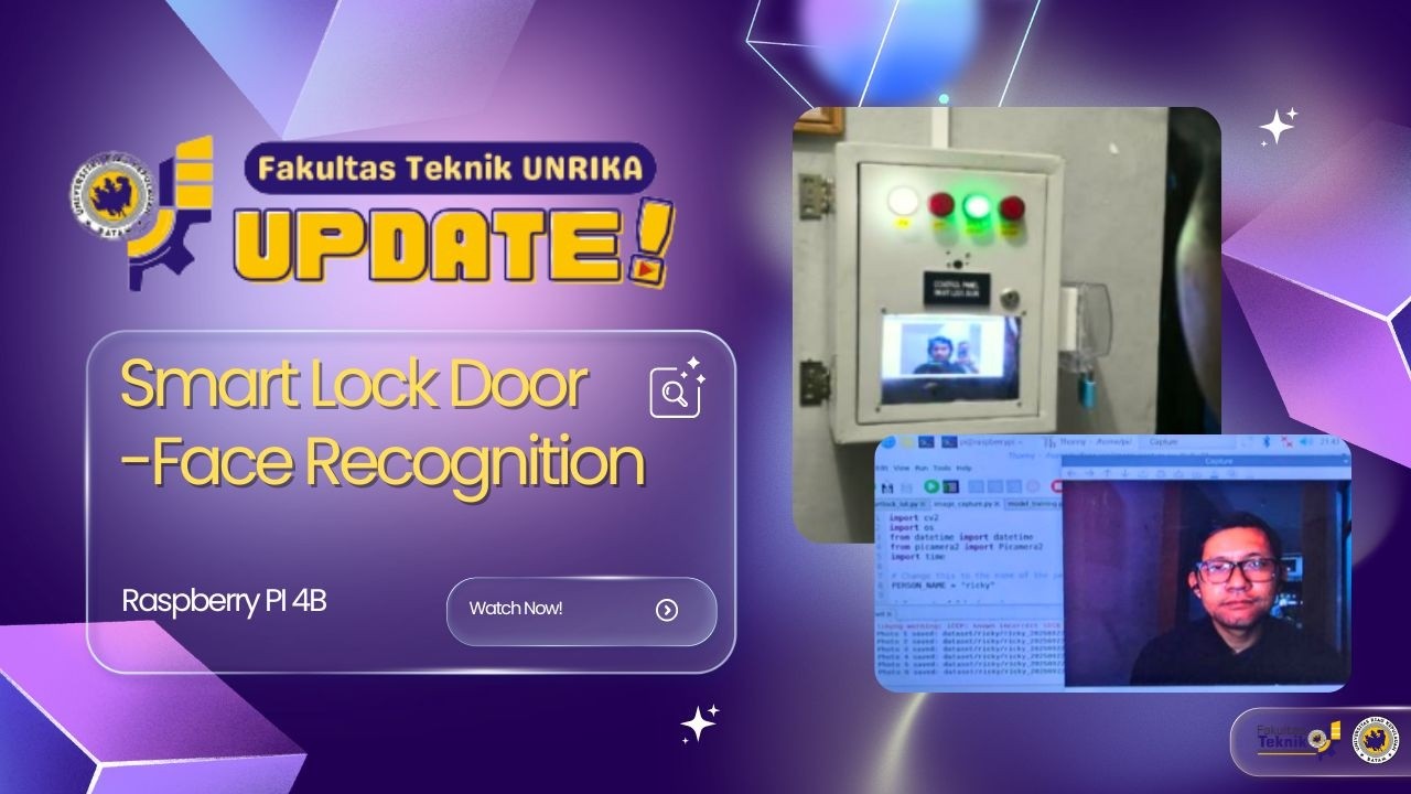 Smart Lock Door – Face Recognition - TEKNOLOGI TEPAT GUNA PRODI TEKNIK ELEKTRO UNRIKA BATAM