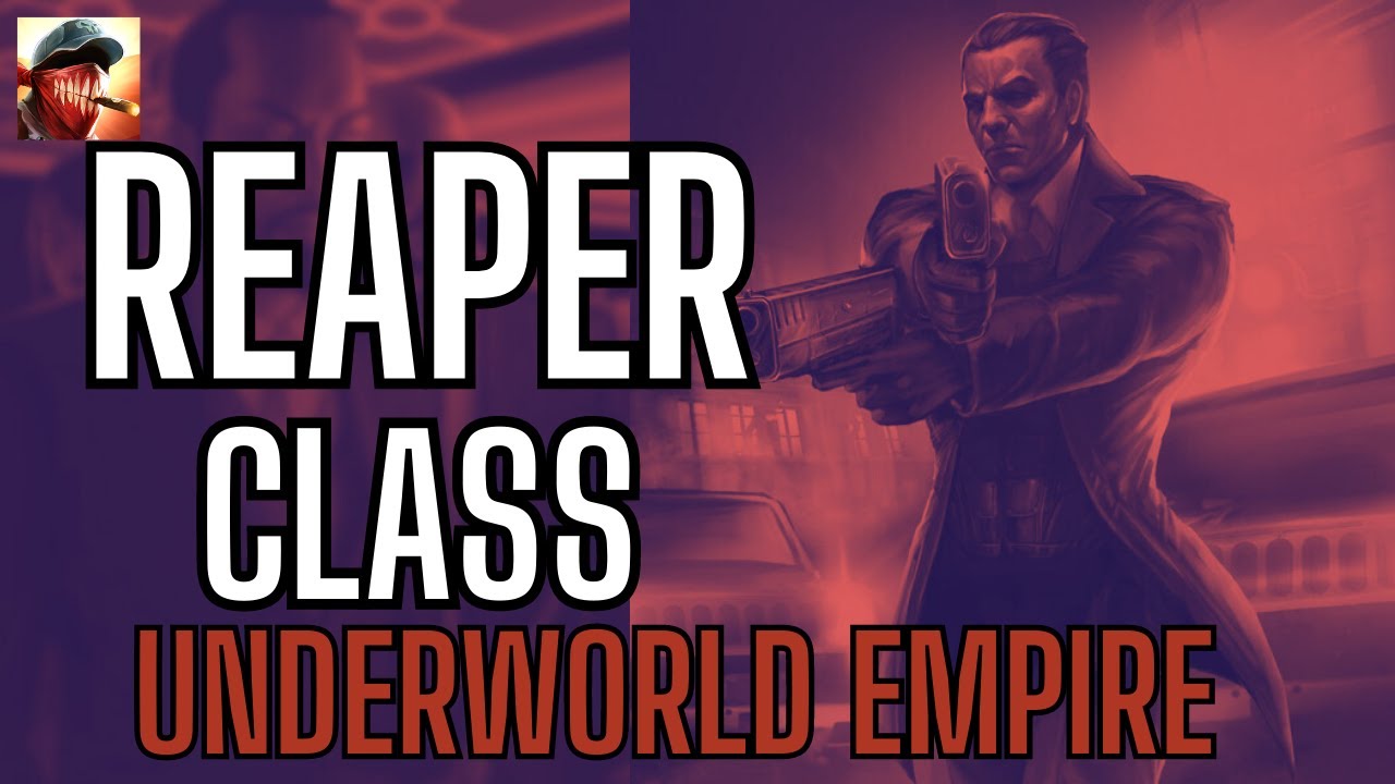 Reaper in Empire Wars in Underworld Empire