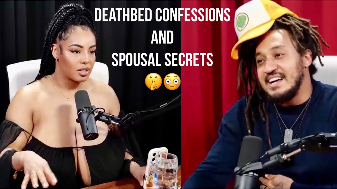 Deathbed Confessions and Spousal Secrets