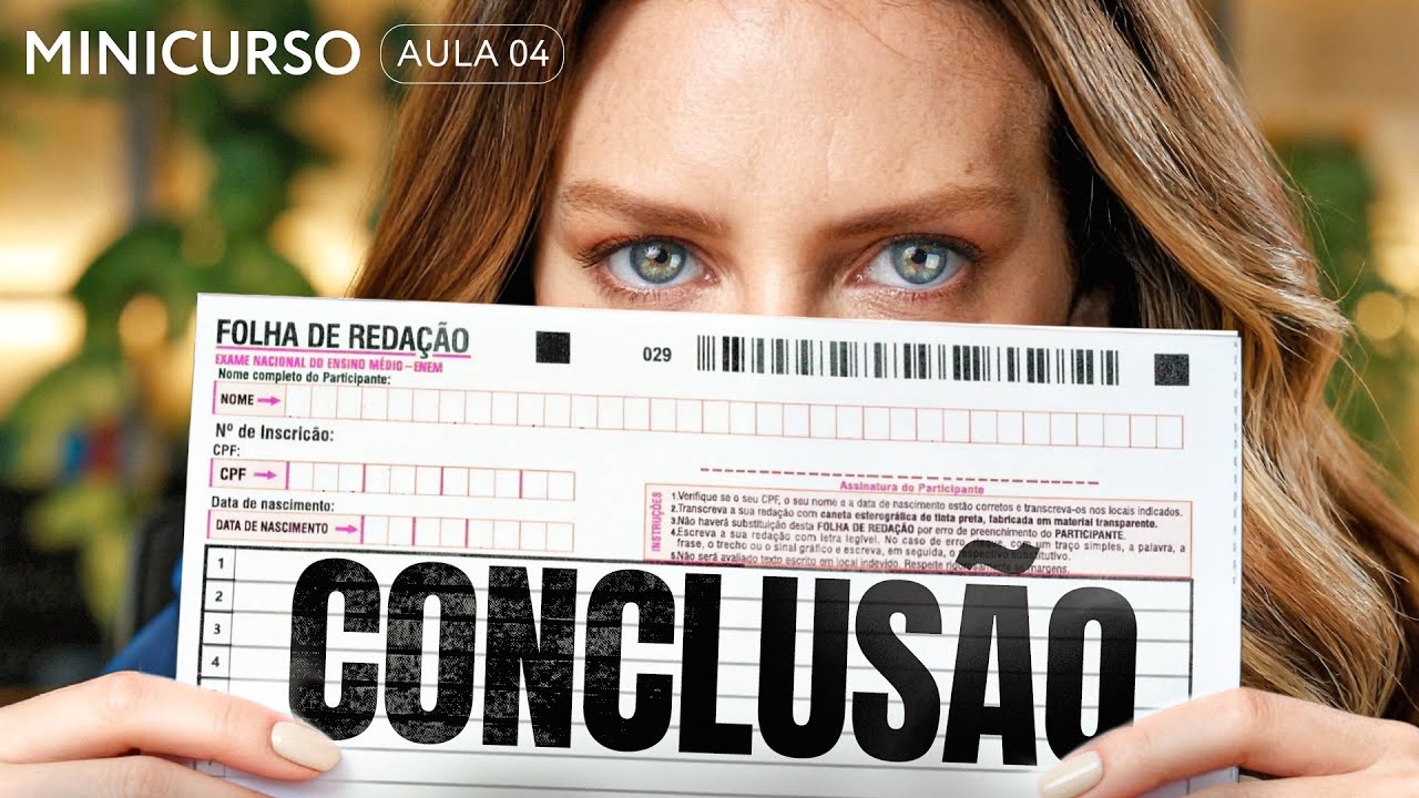 CONCLUSÃO nota 1000 no Enem | Minicurso gratuito de redação AULA 04