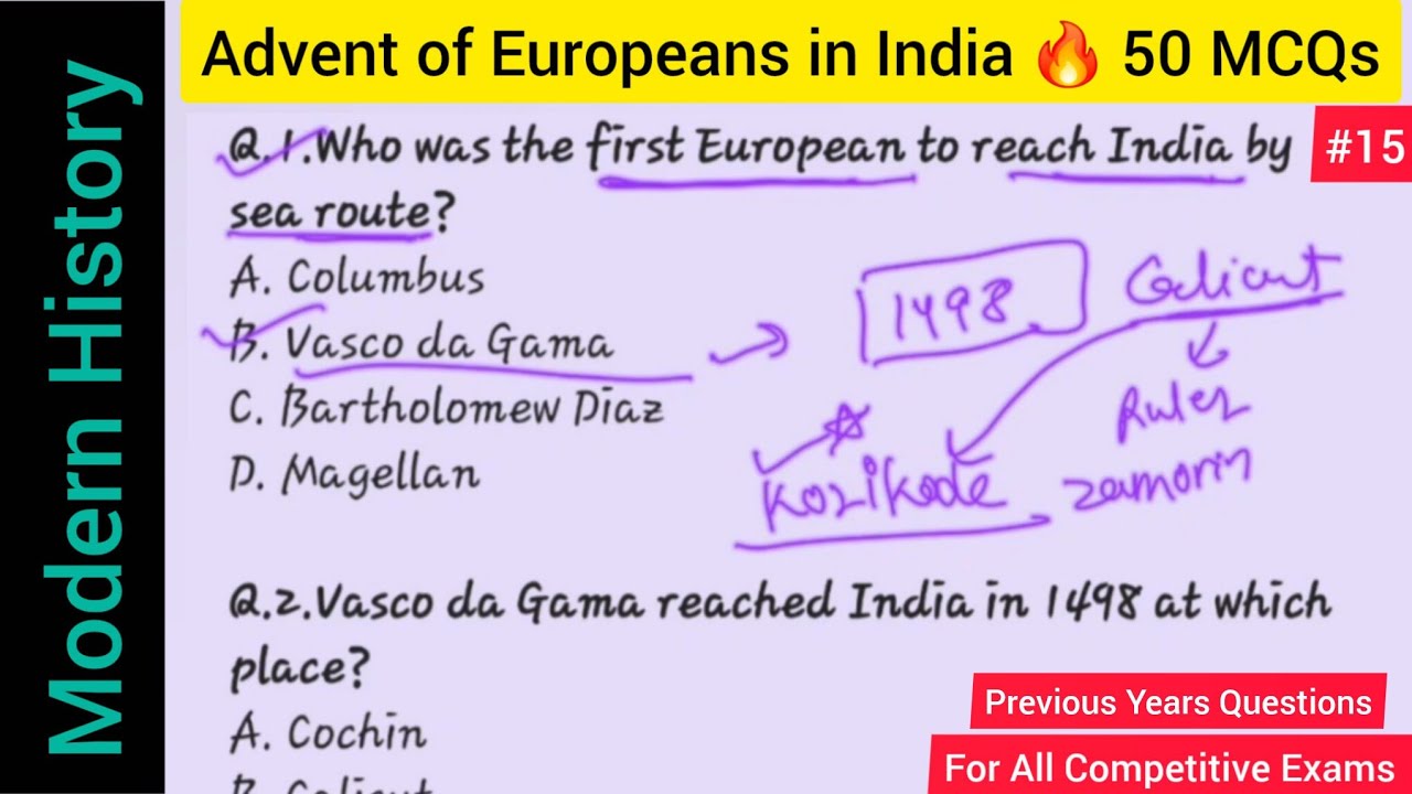 50 MCQs | Advent of Europeans in India | Previous Year Questions