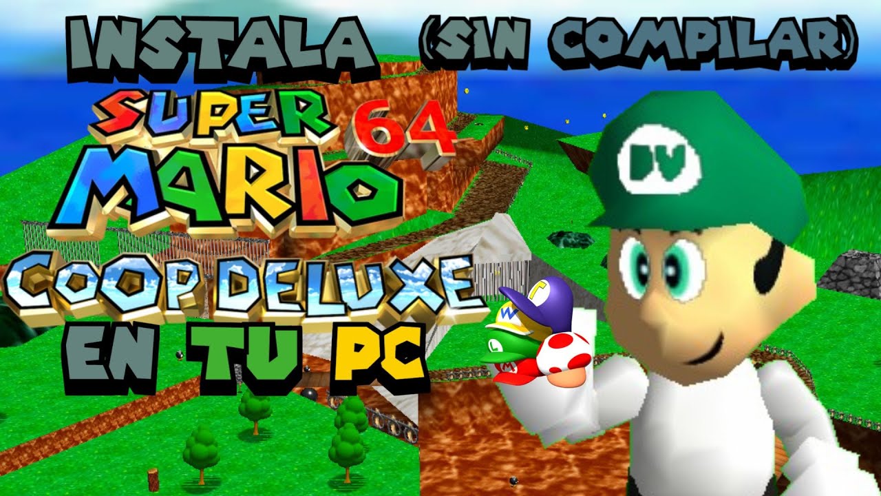 Como Instalar SM64 Coop DX (Sin Compilar) Facil y Bien Explicado | DVEID