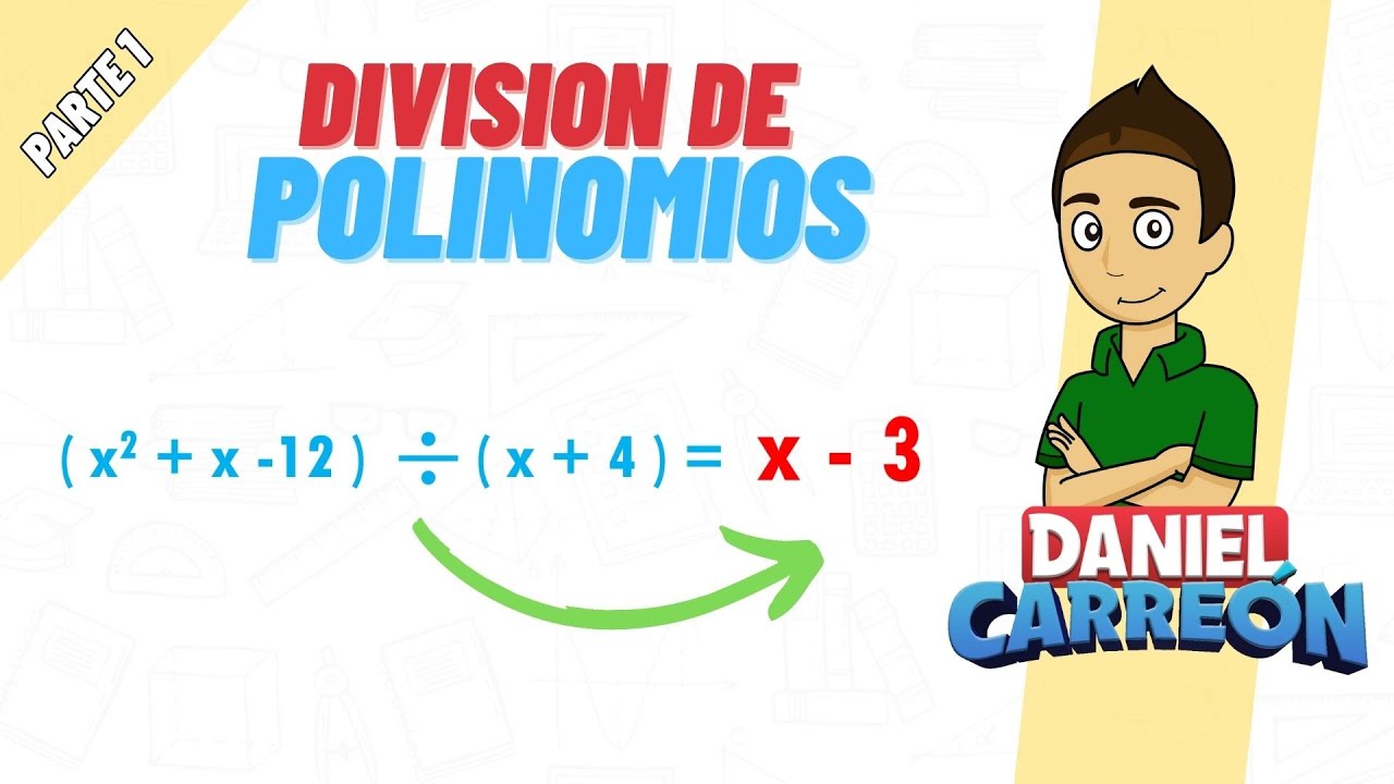DIVISIÓN DE POLINOMIOS PARTE 1 Super facil  - Para princnipiantes