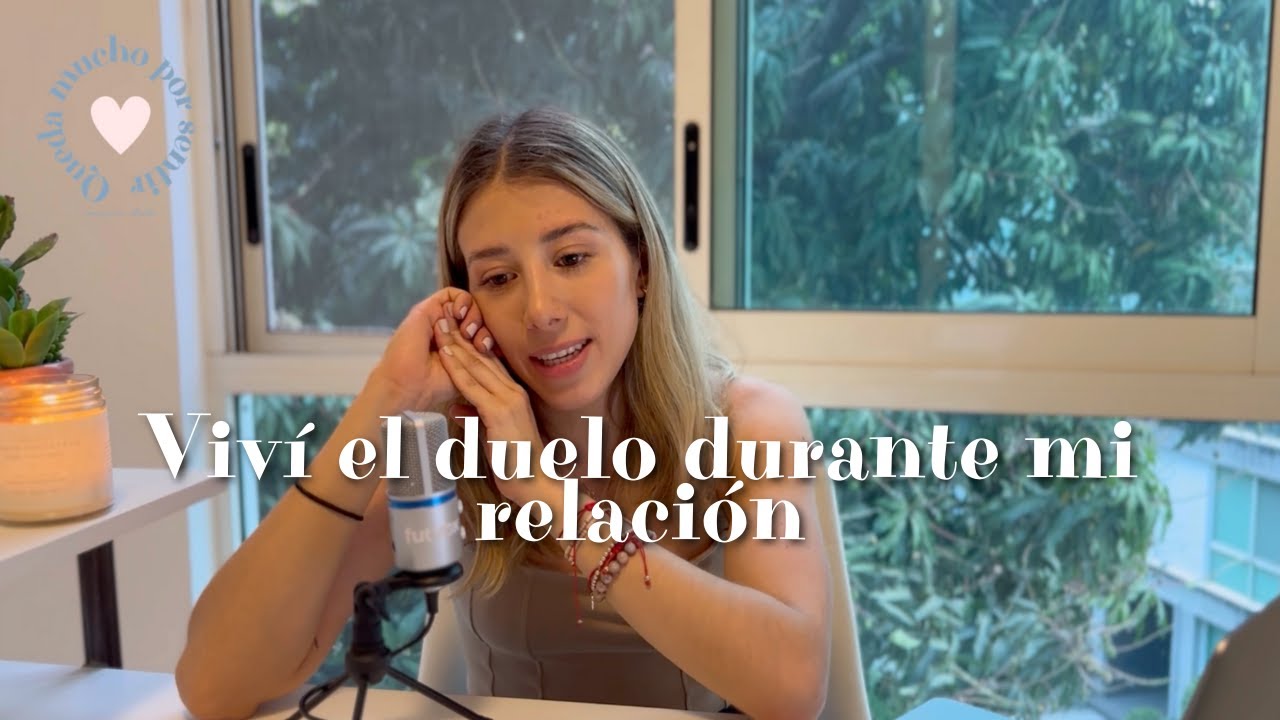 Viví mi duelo durante mi relación: QMXS ep.1