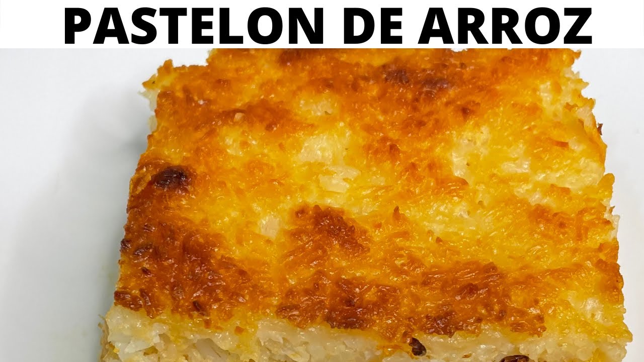 PASTELON DE ARROZ / Las Mejores Recetas de Navidad