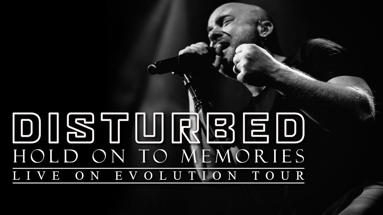 Disturbed - Hold On To Memories (Live Video)