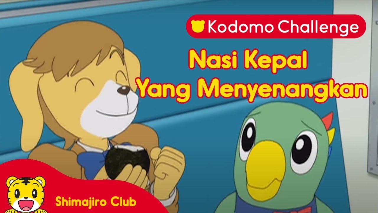 Shimajiro I Nasi Kepal Yang Menyenangkan