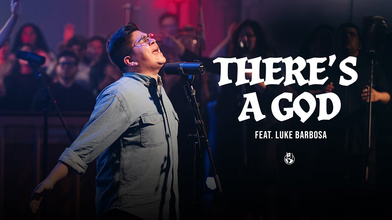 There's a God feat. Luke Barbosa