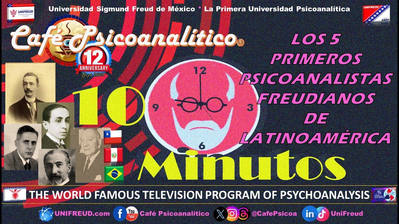 10 MINUTOS: Los 5 Primeros Psicoanalistas Freudianos de Latinoam&eacute;rica | 12&deg; Aniv. CafePsicoa