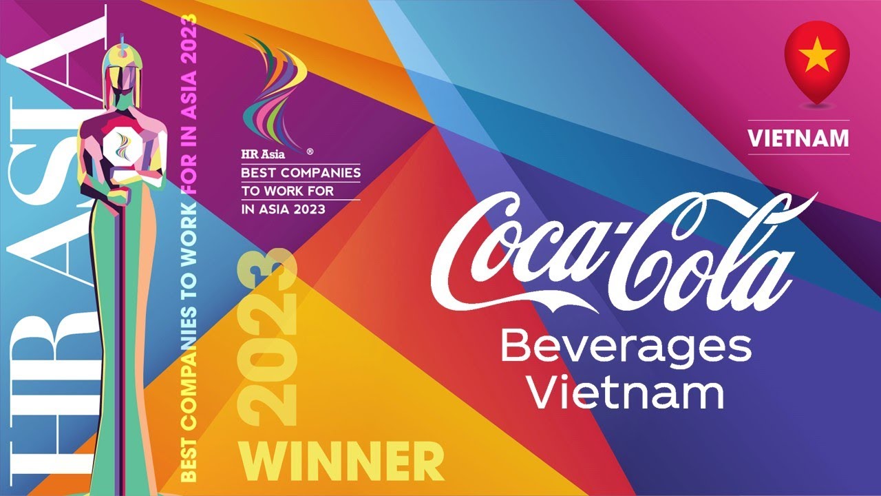 Coca-Cola Beverages Vietnam - 2023 Vietnam HR ASIA Best Companies to Work for in Asia