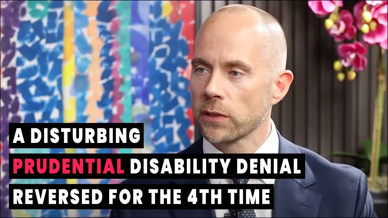 A Disturbing Prudential Disability Denial Reversed for the 4th Time