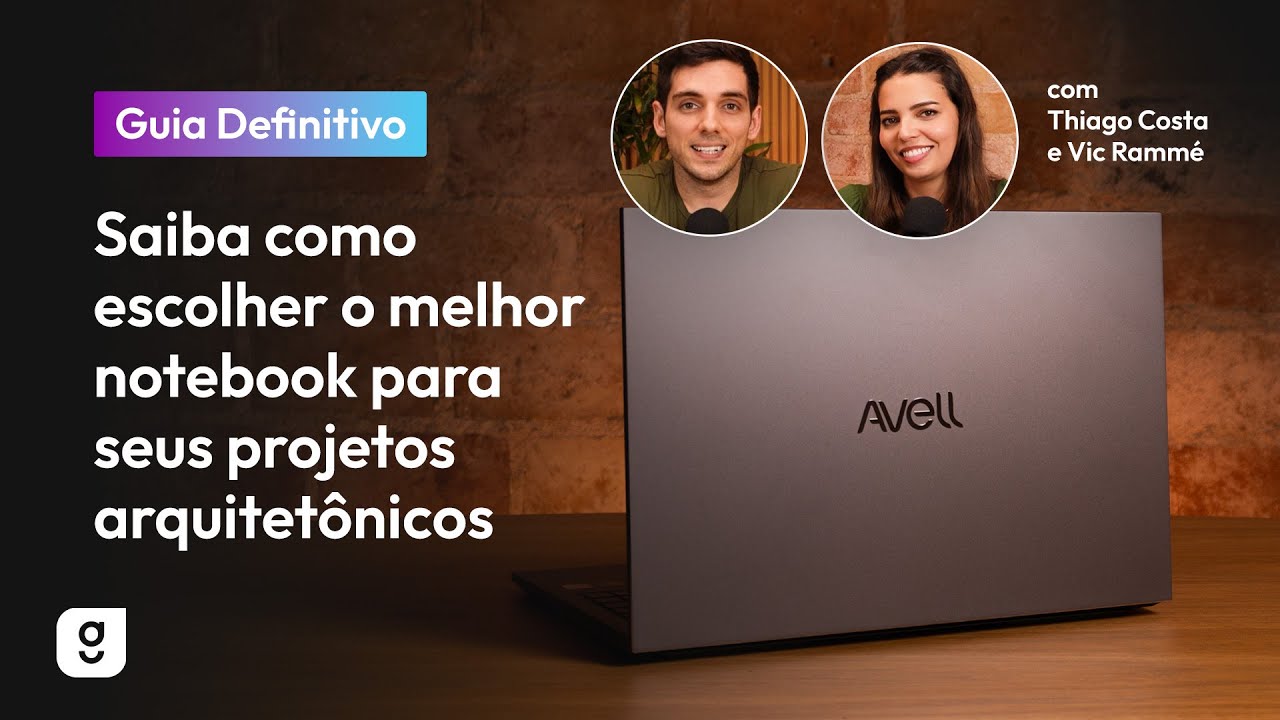Como escolher notebook para arquitetura? Qual equipamento nós usamos?