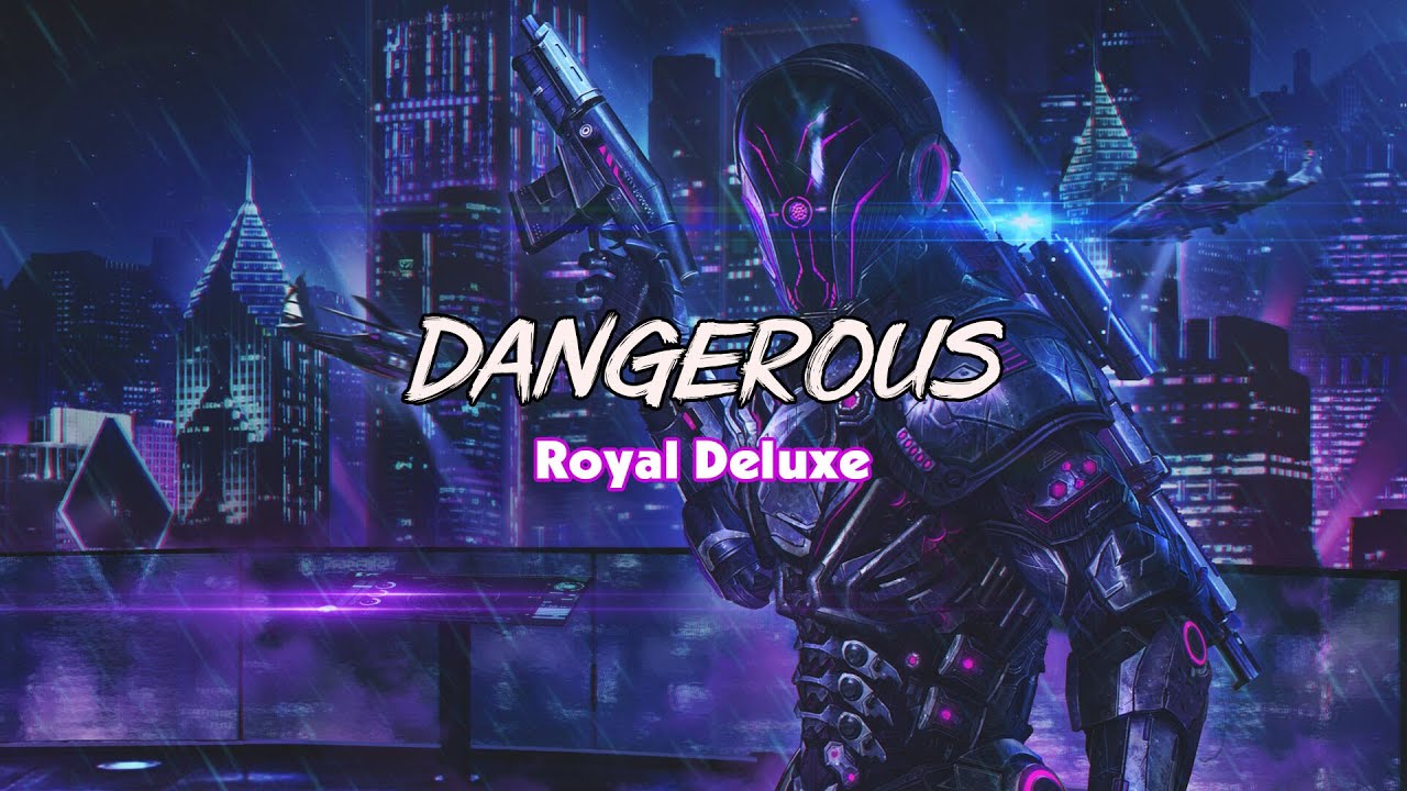 私は非常に危険です 💣 Dangerous - Royal Deluxe【和訳】