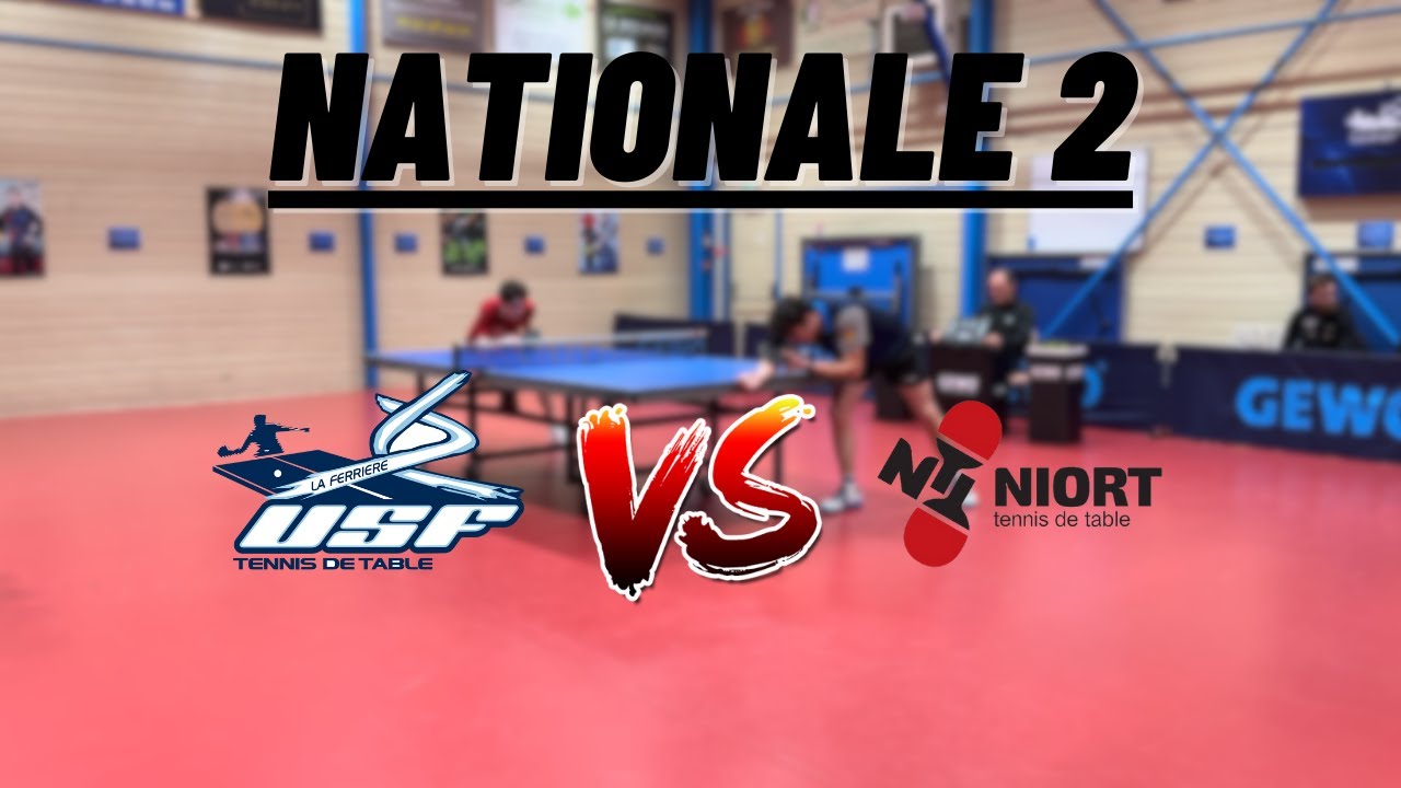 NATIONALE 2 | FERRIERE VENDEE TENNIS DE TABLE vs NIORT TT | HIGHLIGHTS