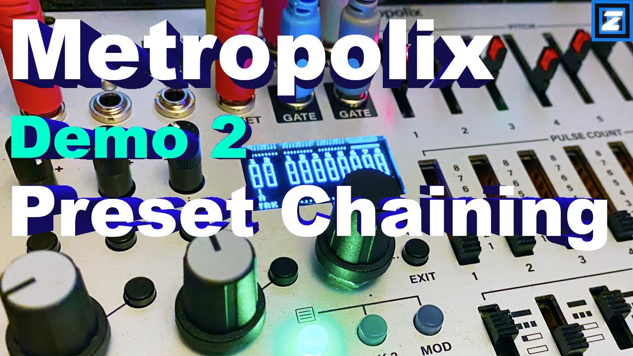 Intellijel Metropolix Demo/Guide 2 - Preset Chains