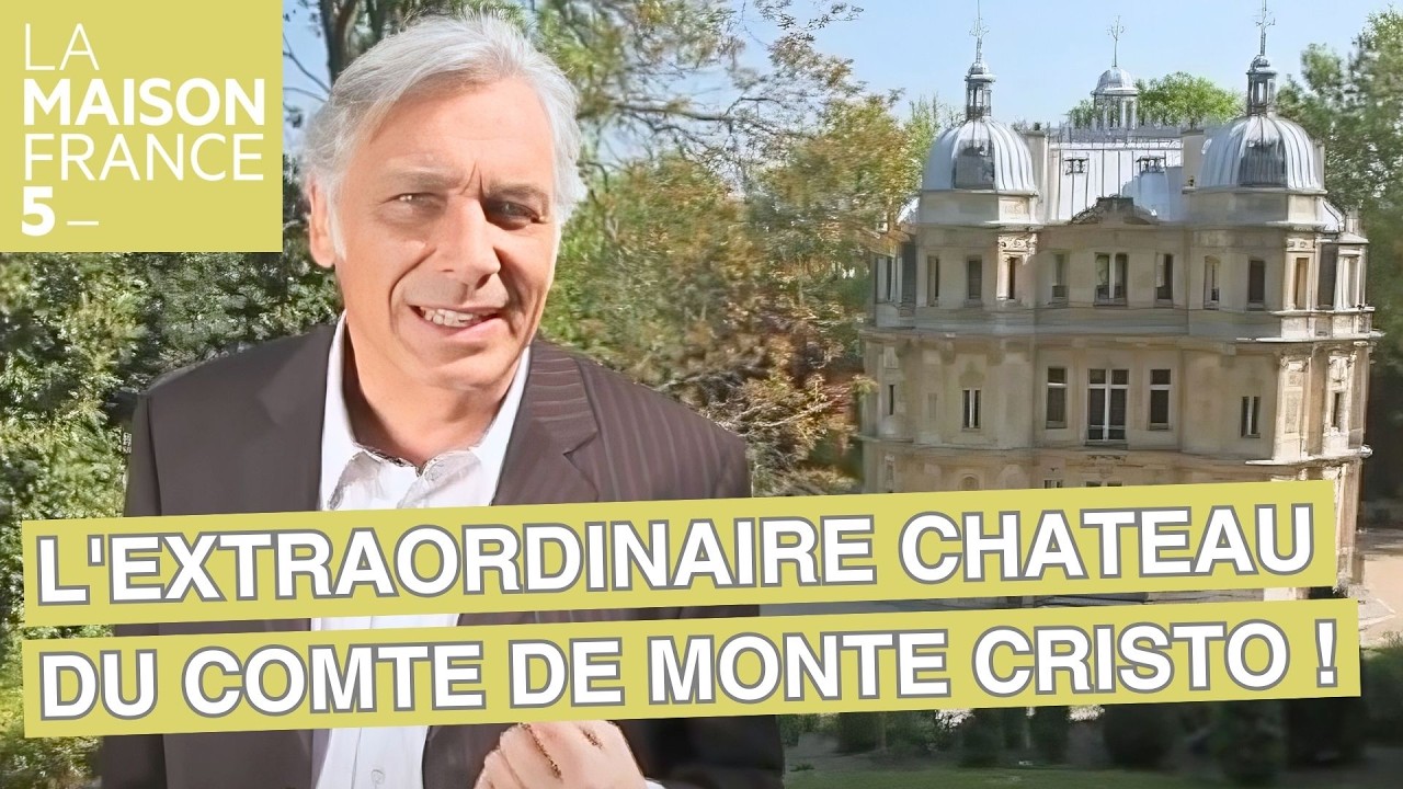 L'extraordinaire château du comte de Monte-Cristo ! #LMF5 [Intégrale]