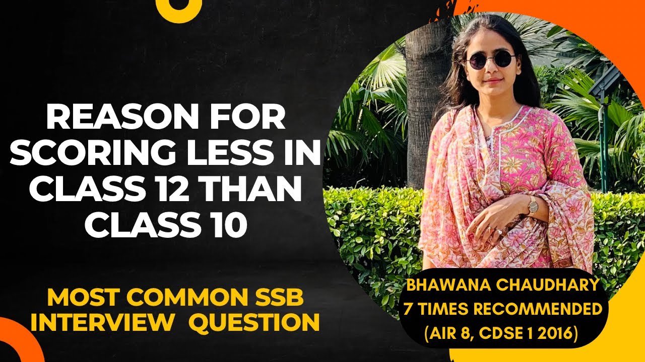 Why did you score less in class 12th than in class 10th??? : By Bhawana, 7 TIMES RECOMMENDED, AIR 8