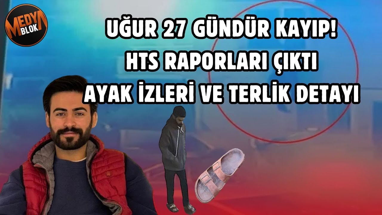 #CANLI Uğur Çalışkan olayında gelişme! Ayak izleri ve terlik detayı şüphe yarattı