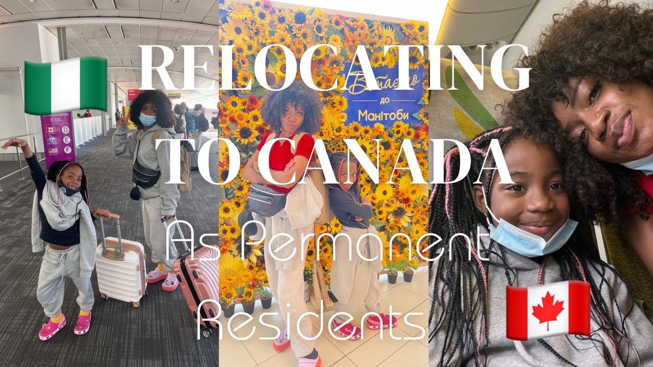 RELOCATING TO CANADA WITH MY CHILD AS A SINGLE MUM / WE MISSED OUR FLIGHT(S) / PERMANENT RESIDENTS
