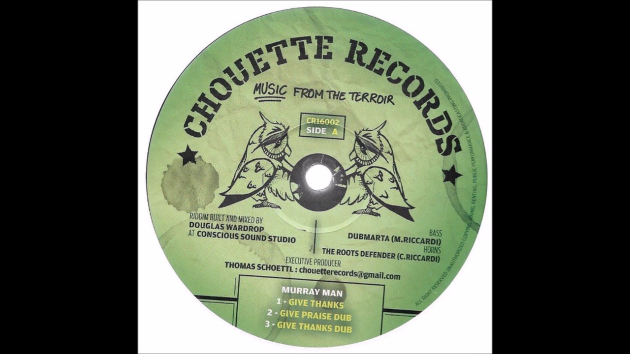 MURRAY MAN/GIVE THANKS/CHOUETTE RECORDS