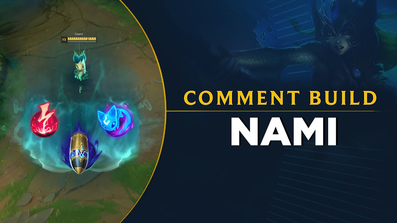 Comment build Nami ??? Trois Runes, Trois items support....