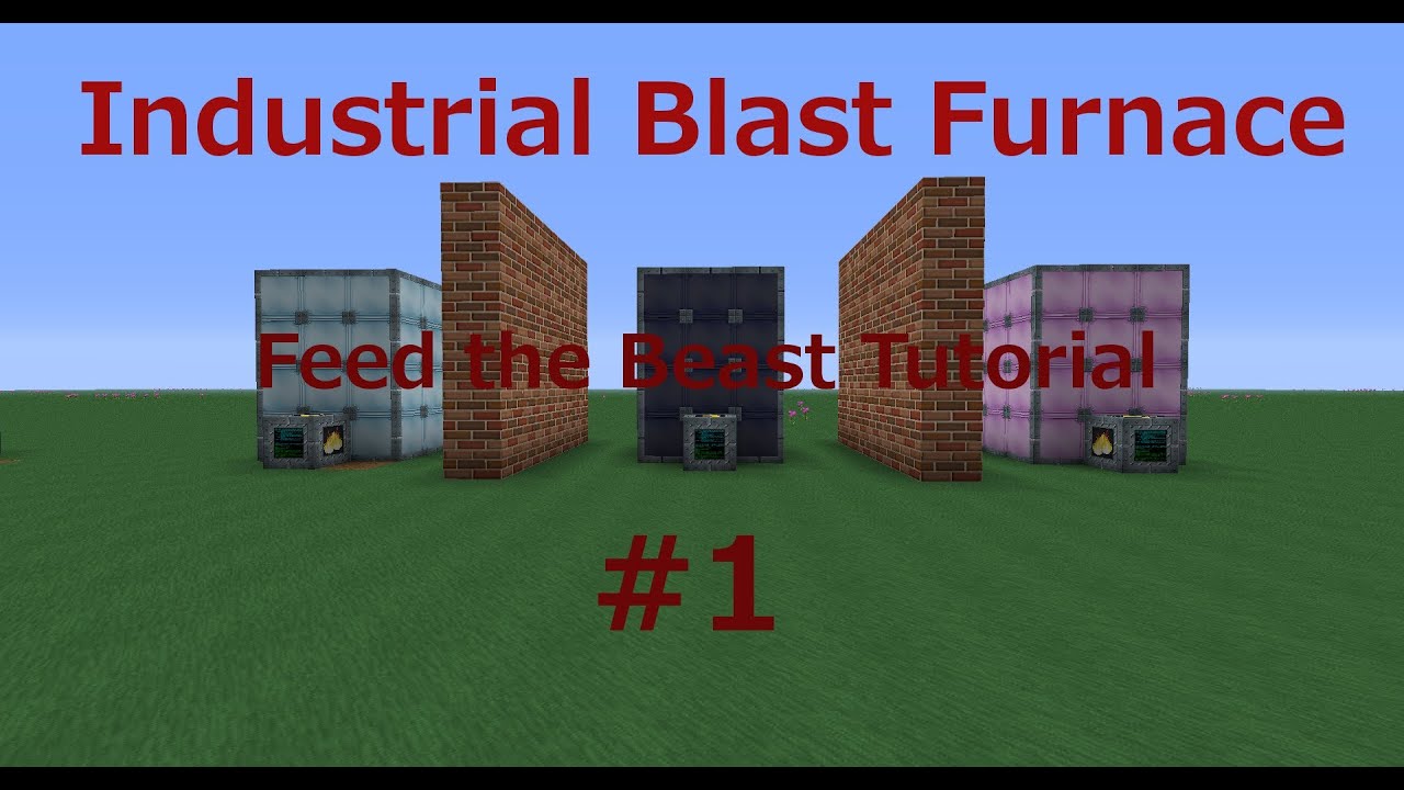 Industrial Blast Furnace / Feed the Beast Ultimate Tutorial #1 (Minecraft)  [Deutsch] [HD]