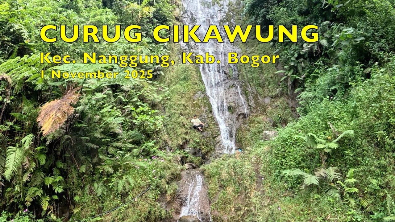 Trekking Curug Cikawung, Kec. Nanggung, Kab. Bogor, 1 November 2025