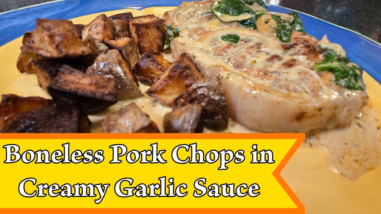 🍽 BONELESS PORK CHOPS in CREAMY GARLIC SAUCE | #dinnerrecipes