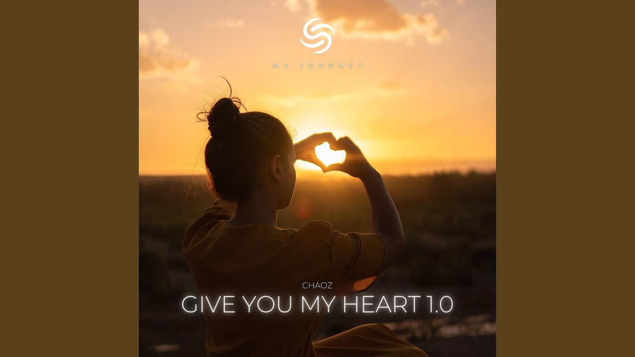 Give You My Heart 1.0
