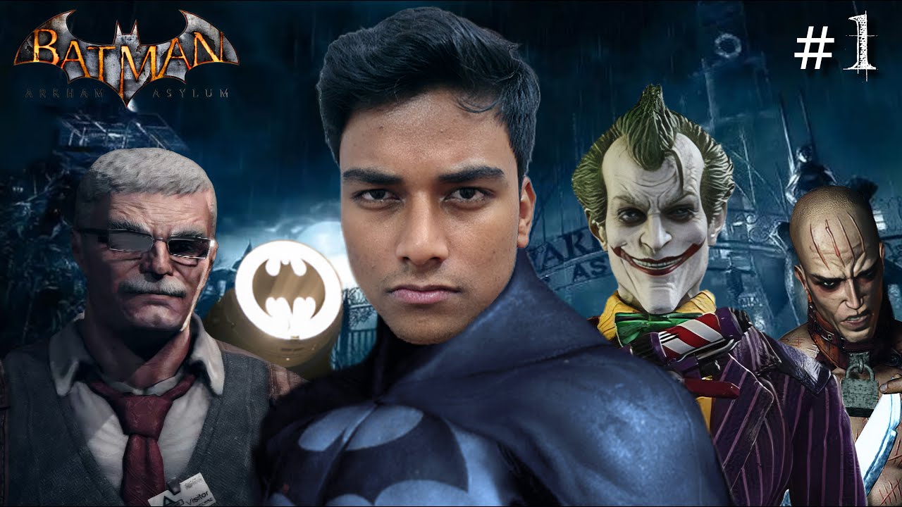 THE BATMAN BEGINS!!! | BATMAN ARKHAM ASYLUM | EPISODE-1