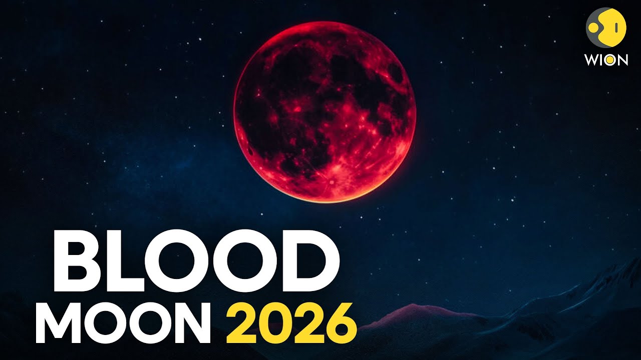 Blood Moon 2026: Blood Moon Returns In March, First Total Lunar Eclipse Of 2026&nbsp;| WION Originals