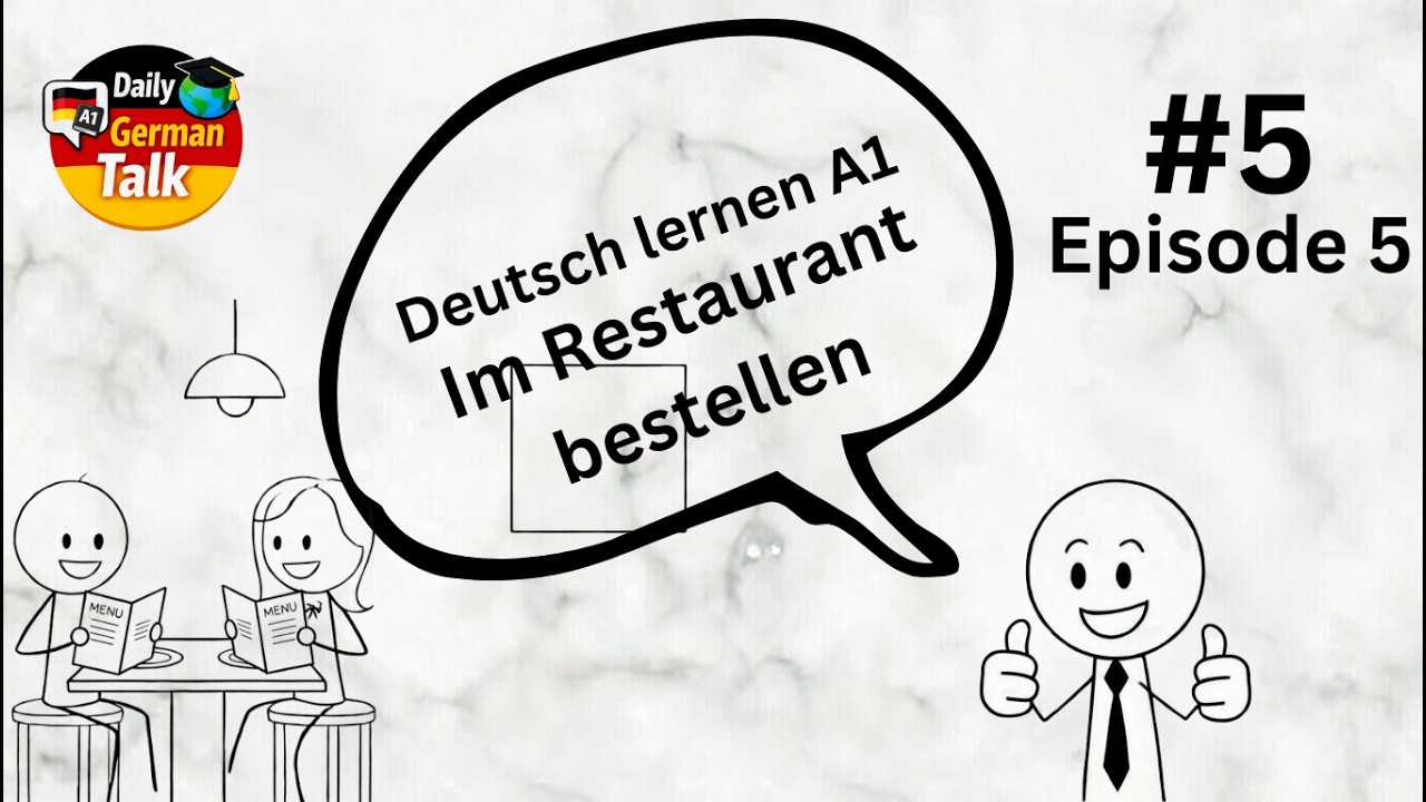 Deutsch lernen A1 | Im Restaurant bestellen #5 | German for Beginners (Episode 5)
