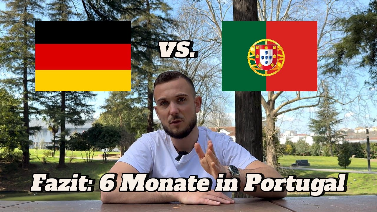 Auswandern nach Portugal 🇵🇹 (ehrliches Fazit nach 6 Monaten)