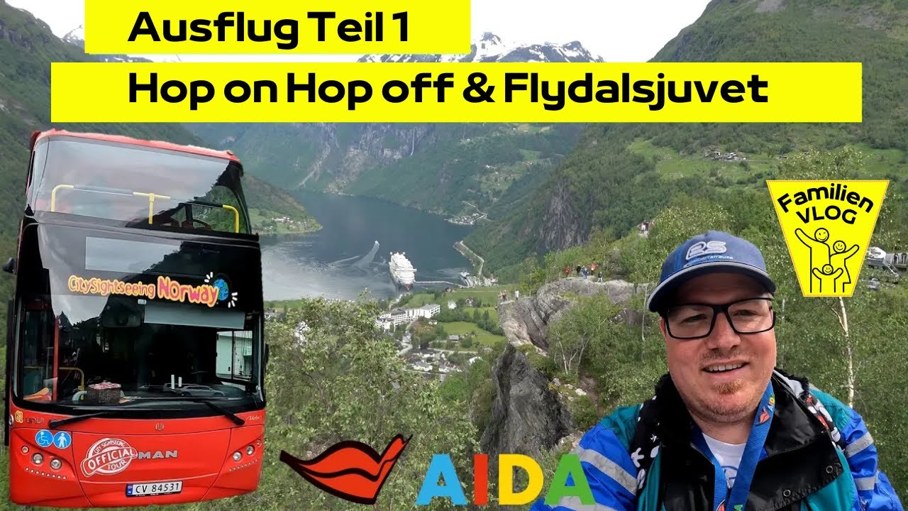 Geiranger Ausflug Teil 1-Hop on Hop off & Flydalsjuvet (4K) |Unsere AIDA Reise 6-2022| VLOG #017-5-1