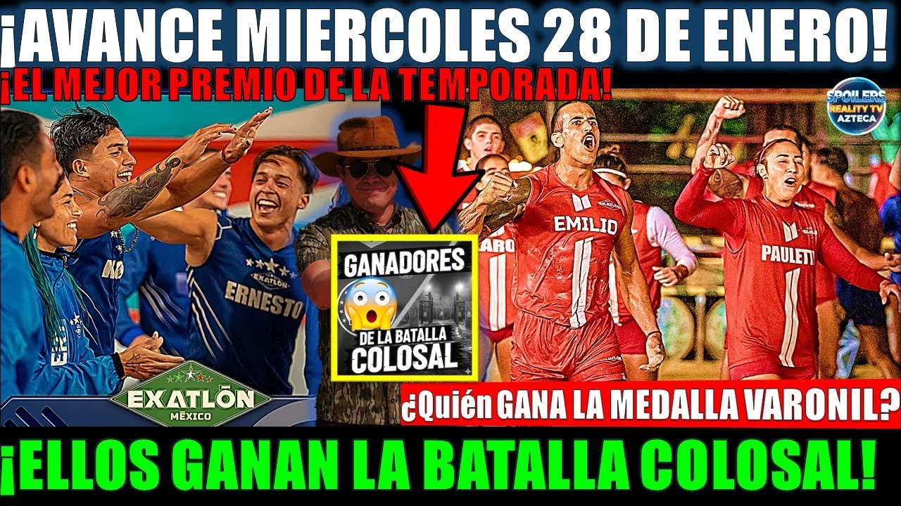 ✅🚨😱¡AVANCE MIERCOLES 28 DE ENERO! ELLOS GANAN LA BATALLA COLOSAL ¡ Y SE LLEVAN UNA GRAN SORPRESA!
