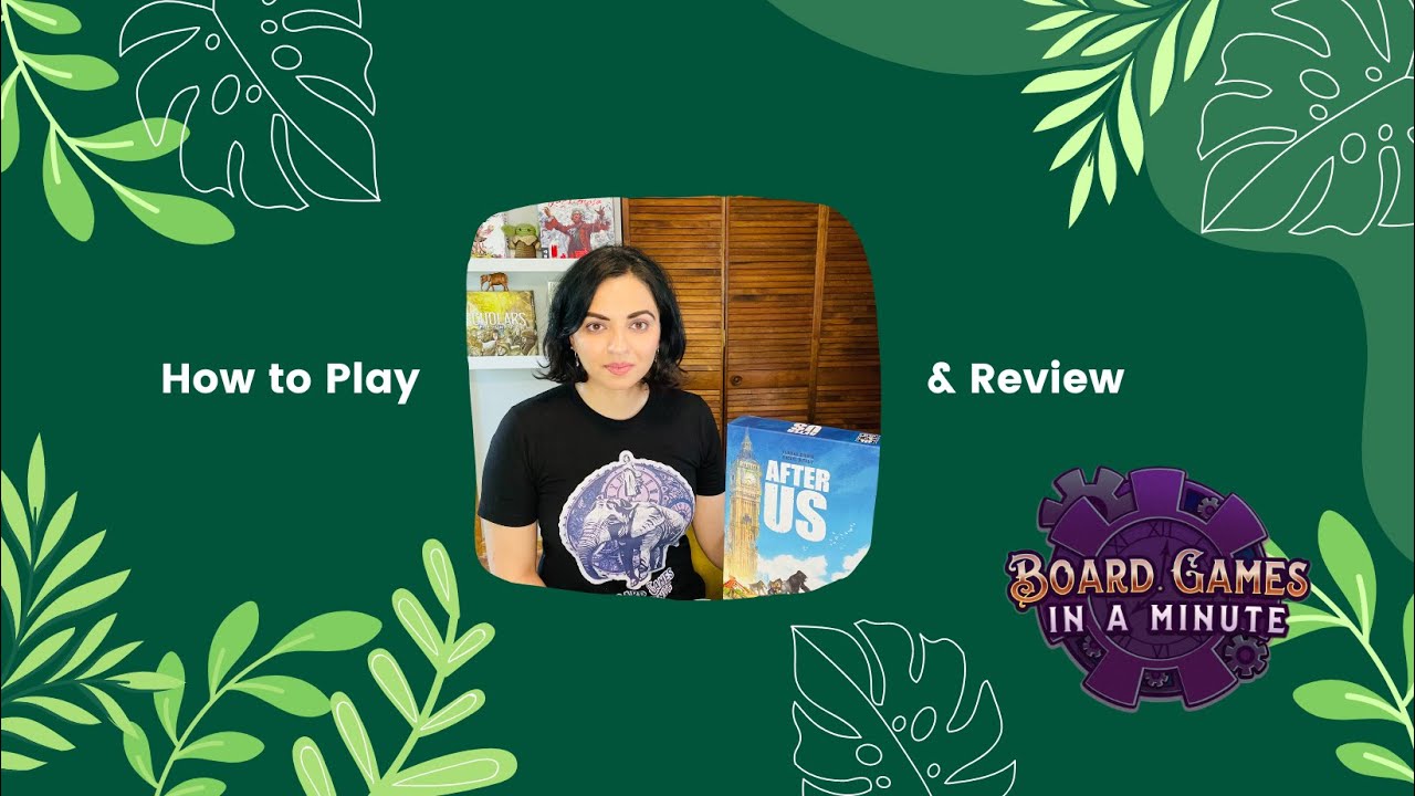 After Us - How to Play & Review